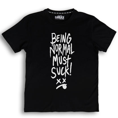 Regular Tee "Being Normal"